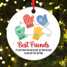 Best Friends Who We Have In Life - Personalized Custom Ceramic Ornament - Gift For Besties, BFF