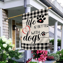 Life Is Better With Dogs - Garden Flag, Double Sided Garden Yard Flag