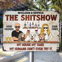 Pet Sign My House My Yard Don't Even Try It Gift For Couple Personalized Custom Metal Sign