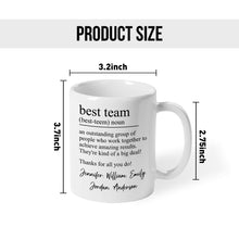 Best Team Appreciation Mug - Customized Personalized Mug - Gift For Coworkers, Friends