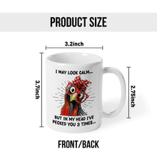 Funny Chicken Art I May Look Calm - Coffee Mug Gifts For Friend