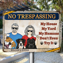 My House My Yard No Trespassing Gift For Couple Personalized Custom Metal Sign