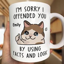 I'm Sorry I Offended You - Customized Personalized Mug - Gift For Friends, Coworkers