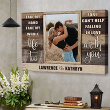 Take My Hand Take My Whole Life Too - Personalized Custom Framed Canvas Wall Art - Gift For Couple