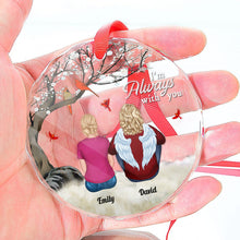 Always With You - Customized Personalized Glass Ornament - Memorial Gift For Loss Family