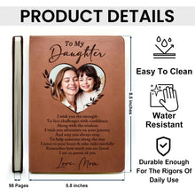 To My Daughter I Am So Proud Of You - Personalized Leather Journal - Gift For Family Members, Book Lovers