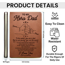 To My Hero Dad - Personalized Leather Journal - Father's Day Gift For Dad, Grandpa