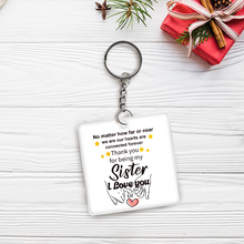 No Matter How Far Or Near - Gift For Sister, Brother, Friends Personalized Custom Keychain