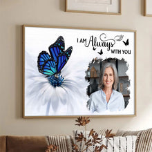 Custom Photo I Am Always With You - Personalized Customized Canvas - Memorial Gift For Family Members