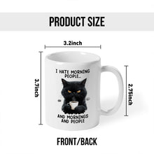 I Hate Morning - Customized Personalized Mug - Christmas Gift For Family Friend Coworkers