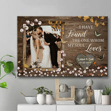 I Have Found The One Whom My Soul Loves - Wedding Anniversary  Gifts Personalized Custom Framed Canvas Wall Art