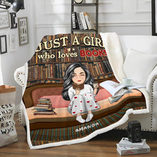 Personalized  Blanket - Just A Girl Who Loves Books Bed Sitting - Gift For Book Reading Lovers