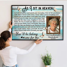 Custom Photo As I Sit In Heaven - Personalized Customized Canvas - Memorial Gift For Family Members