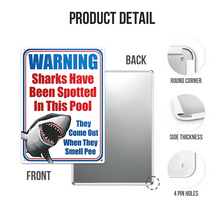 Sharks Have Been Spotted Swimming Pool Warning Sign Metal Sign Poolside Sign