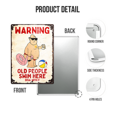 Old People Swim Here Swimming Pool Warming Sign Metal Sign Poolside Sign