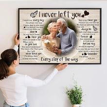 Never Left You - Personalized Customized Canvas - Gift For Mother, Family