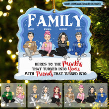 Personalized Acrylic Ornament We Are Family Here's To The Months That Turned Into Years - Gift For Family, Friends
