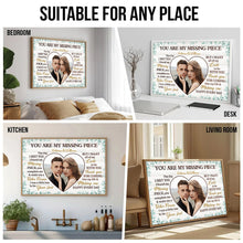You're My Missing Piece - Personalized Customized Canvas - Gift For Couples, Lovers, Husband Wife