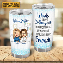 You Are My Favorite Friend - Work Bestie Tumbler - Gift For Work Friend - Customized Personality Gift