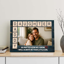 Custom Photo No Matter How Big I Grow - Personalized Customized Canvas - Gift For Family Father Dad Father's Day Gift Ideas