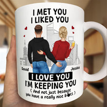 I Love You And Your Butt Too - Customized Personalized Mug - Christmas Gift For Couples, Lovers, Husband Wife