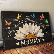 My Greatest Blessing Calls Me - Personalized Customized Canvas - Gifts For Mom, Wife, Her