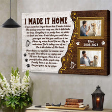 I Made It Home - Custom Canvas, Memorial  Gifts Personalized Custom Framed Canvas Wall Art