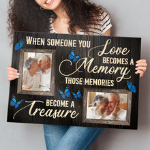 When Someone You Love Becomes A Memory - Personalized Customized Canvas - Memorial Gift For Family Members