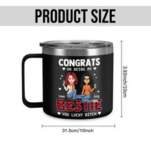 Congrats On Being My Bestie - Personalized 14oz Stainless Steel Tumbler - Gift For Bestie, Sister