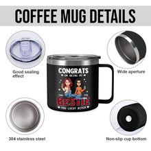Congrats On Being My Bestie - Personalized 14oz Stainless Steel Tumbler - Gift For Bestie, Sister