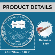 The Year I Found My Missing Piece - Personalized Glass Ornament - Christmas Gift For Him, Her
