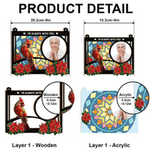 Custom Photo I'm Always With You Memorial Rectangle - Personalized Acrylic Window Suncatcher Ornament - Gift For Memorial