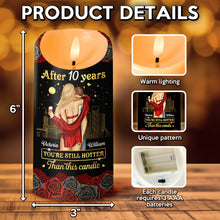 You're Still Hotter Than This Candle - Customized Personalized Candle LED Light - Anniversary Gift For Couple Husband Wife
