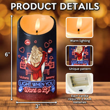 Light When You Want A BF - Customized Personalized Candle LED Light - Gift For Couples, Lovers