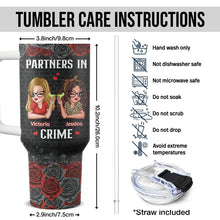 We're Partners In Crime - Customized Personalized 40oz Tumbler - Gift For Besties, Sisters, Soul Sisters