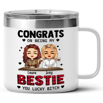 Congrats On Being My Bestie - Personalized Customized 14oz Tumbler - Gift For Bestie, Sister