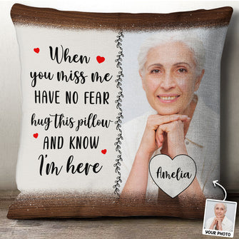 Custom Photo Hug When You Miss Me - Personalized Custom Pillow - Memorial Gift For Family