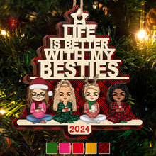 Life Is Better With Besties 2024 - Personalized 2-Layered Wooden Ornament - Gifts For BFF, Sisters, Friends