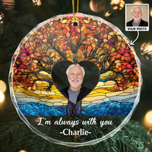 I'm Always With You - Customized Personalized Glass Ornament - Gift For Family