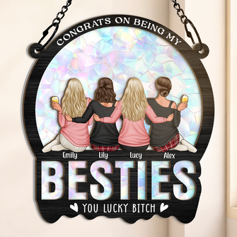 Congrats On Being My Besties - Personalized Acrylic Window Suncatcher Ornament - Gift For Besties