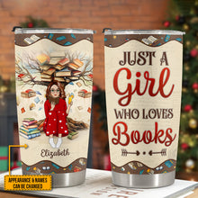 Just A Girl Who Loves Books - Personalized Custom Tumbler - Gift For Books Lover