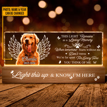 Light This Up & Know I'm Here - Personalized Photo Acrylic LED Night Light - Sympathy Gift For Loss