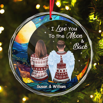 I Love You To The Moon & Back - Customized Personalized Glass Ornament - Memorial Gift For Loss