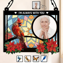 Custom Photo I'm Always With You Memorial Rectangle - Personalized Acrylic Window Suncatcher Ornament - Gift For Memorial