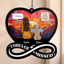 Forever Missed - Customized Personalized Window Suncatcher Ornament - Memorial Gift For Loss Pet Dog Lover Gift