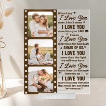 When I Say I Love You -  Customized Personality Acrylic Plaque - Gift For Couple Lover