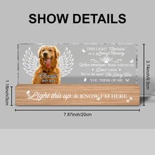 Light This Up & Know I'm Here - Personalized Photo Acrylic LED Night Light - Sympathy Gift For Loss