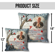 Custom Photo When You Miss Me - Personalized Pillow - Memorial Gift For Family