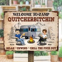 Welcome To Camp Quitcherbitchin Couple Anniversary Gift Personalized Custom Metal Sign