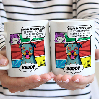 Pop Art Amazing Mom/Dad  -  Personalized Custom Ceramic Mug Gift For Dog Lovers